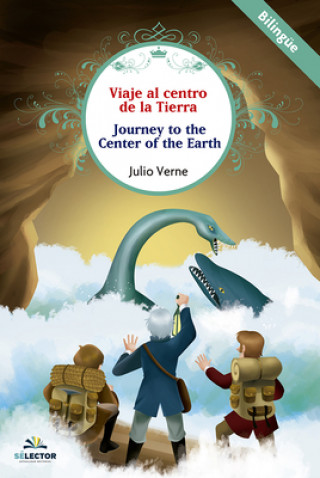Könyv Viaje Al Centro de la Tierra (Bilingüe) Julio Verne