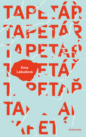 Книга Tapetář Ema Labudová