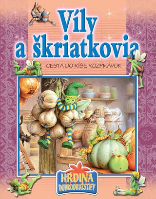 Книга Víly a škriatkovia Edit Dobos