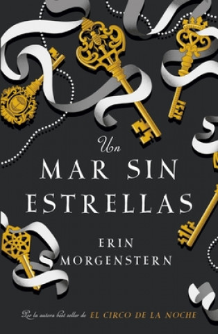 Könyv Un Mar Sin Estrellas Erin Morgenstern