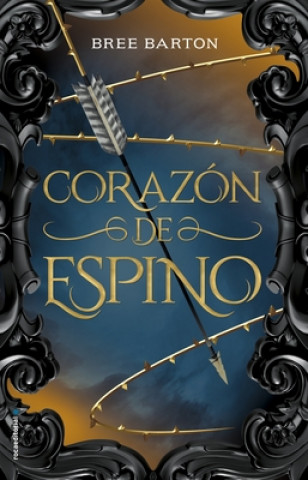 Knjiga Corazón de Espino / Heart of Thorns Bree Barton