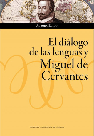 Książka EL DIÁLOGO DE LAS LENGUAS Y MIGUEL DE CERVANTES AURORA EGIDO