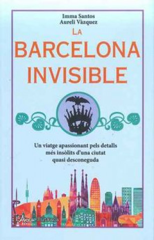 Kniha LA BARCELONA INVISIBLE IMMA SANTOS