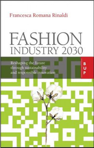 Kniha Fashion Industry 2030 Francesca Romana Rinaldi