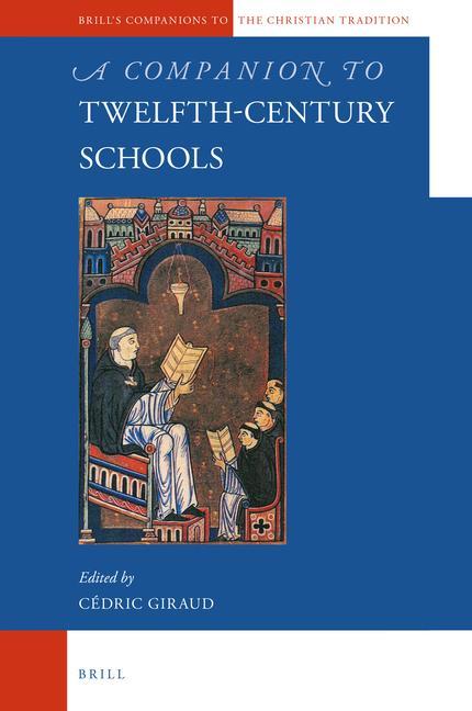 Knjiga A Companion to Twelfth-Century Schools Cedric Giraud