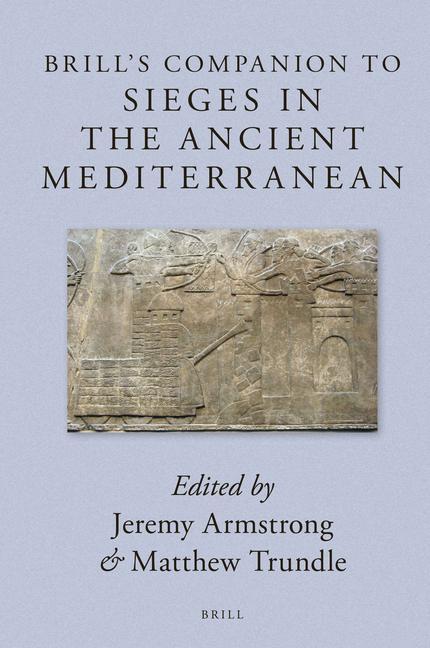 Book Brill's Companion to Sieges in the Ancient Mediterranean 