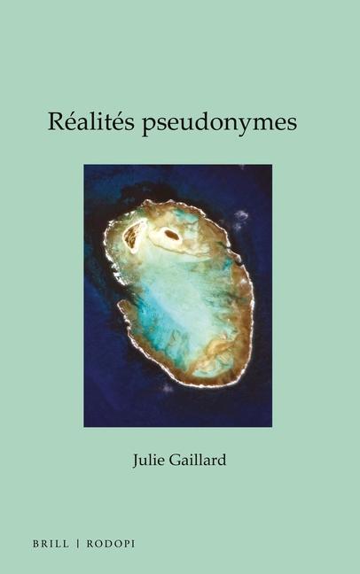Knjiga Réalités Pseudonymes Julie Gaillard