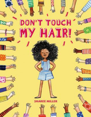 Kniha Don't Touch My Hair! Sharee Miller
