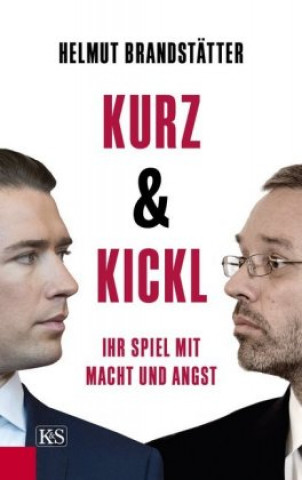 Könyv Kurz & Kickl Helmut Brandstätter