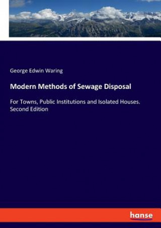 Buch Modern Methods of Sewage Disposal George Edwin Waring