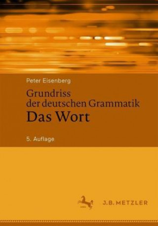 Kniha Grundriss der deutschen Grammatik Peter Eisenberg