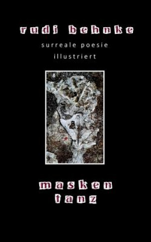 Knjiga maskentanz Rudi Behnke