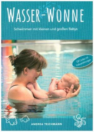 Knjiga Wasser-Wonne Andrea Teichmann
