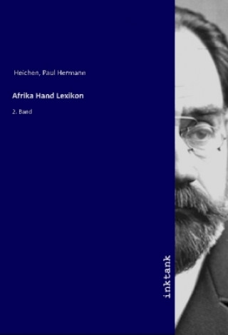 Könyv Afrika Hand Lexikon Paul Hermann Heichen