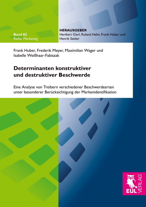 Kniha Determinanten konstruktiver und destruktiver Beschwerde Frank Huber