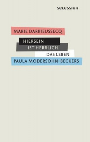Книга Hiersein ist herrlich Marie Darrieussecq