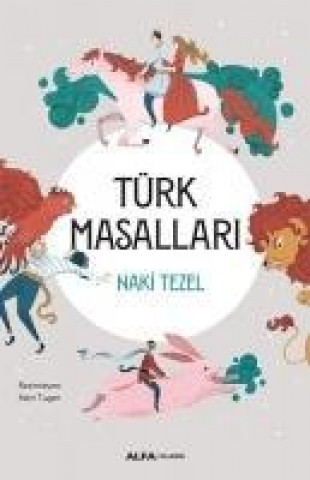 Carte Türk Masallari Naki Tezel