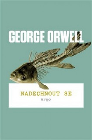 Książka Nadechnout se George Orwell