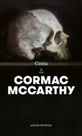 Kniha Cesta Cormac McCarthy