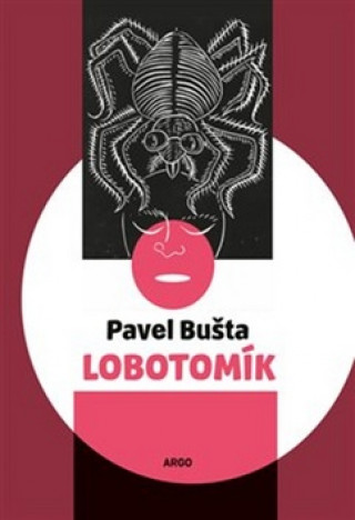 Książka Lobotomík Pavel Bušta