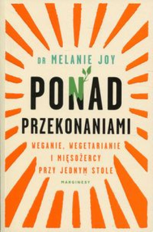 Book Ponad przekonaniami Joy Melanie