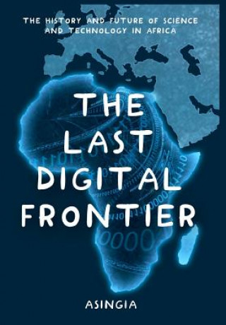 Carte Last Digital Frontier Brian Asingia