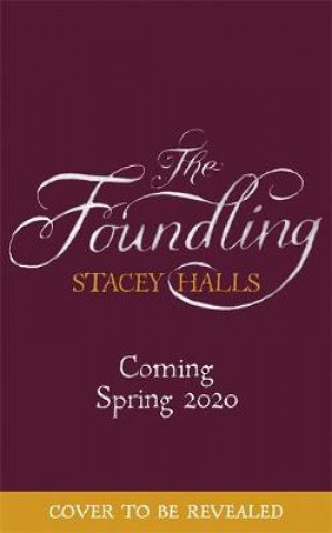 Kniha Foundling Stacey Halls