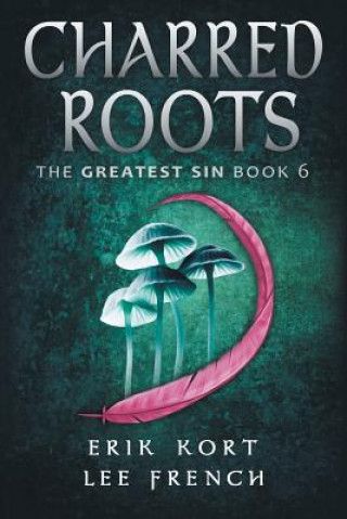 Book Charred Roots Lee French