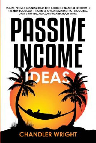 Kniha Passive Income Chandler Wright