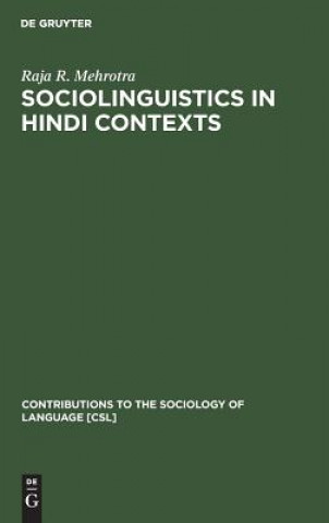 Carte Sociolinguistics in Hindi Contexts Raja R. Mehrotra