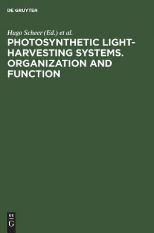 Libro Photosynthetic Light-Harvesting Systems. Organization and Function Hugo Scheer