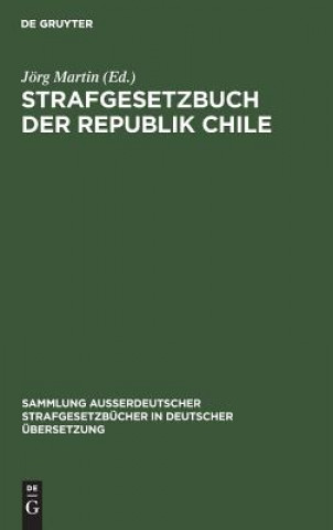 Книга Strafgesetzbuch der Republik Chile Jörg Martin