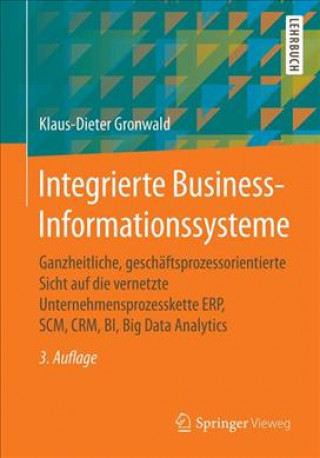 Книга Integrierte Business-Informationssysteme Klaus-Dieter Gronwald