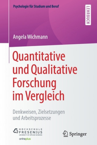 Knjiga Quantitative Und Qualitative Forschung Im Vergleich Angela Wichmann