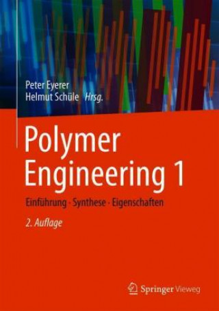 Knjiga Polymer Engineering 1 Peter Eyerer