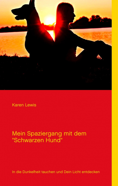 Könyv Mein Spaziergang mit dem "Schwarzen Hund" Karen Lewis