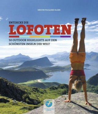 Kniha Entdecke die Lofoten Kristin Folsland Olsen