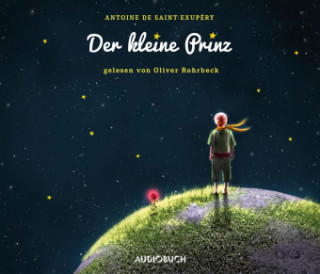 Audio Der kleine Prinz - Sonderausgabe Antoine Saint-Exupéry