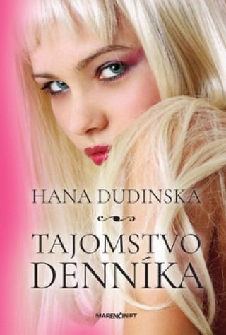 Könyv Tajomstvo denníka Hana Dudinská