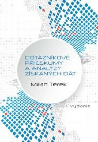 Könyv Dotazníkové prieskumy a analýzy získaných dát Milan Terek