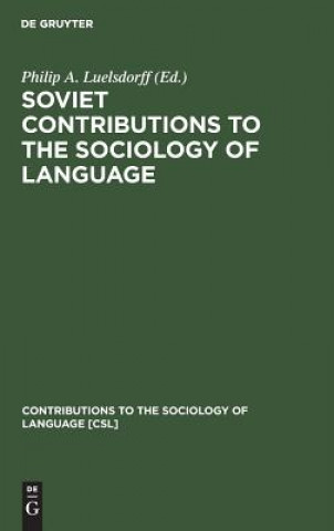 Buch Soviet Contributions to the Sociology of Language Philip A. Luelsdorff