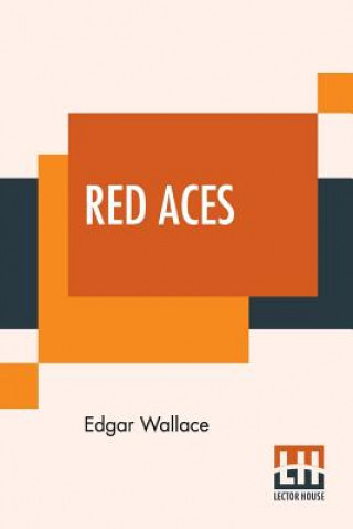 Knjiga Red Aces Edgar Wallace