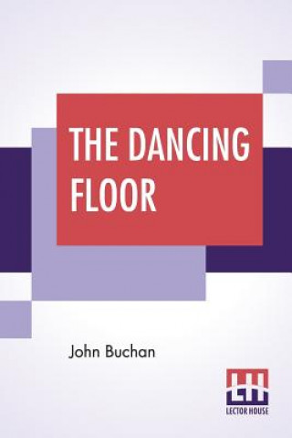 Kniha Dancing Floor John Buchan