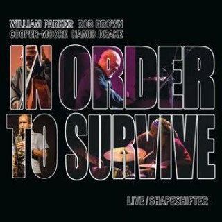 Zvok Live/Shapeshifter William/In Order To Survive Sextet Parker