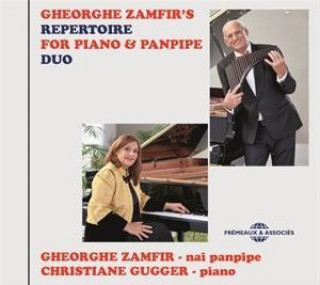 Аудио Gheorghe Zamfir's Repertoire For Piano & Panpipe D Gheorghe/Gugger Zamfir