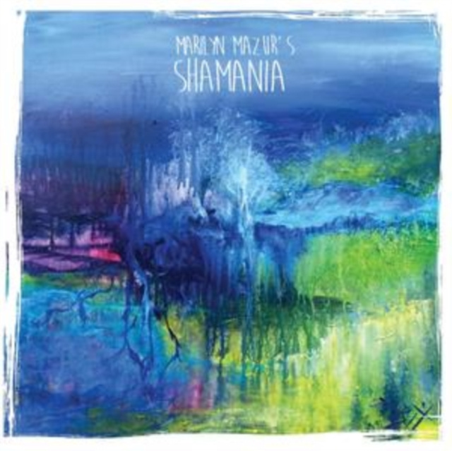 Audio Shamania Marilyn Mazur