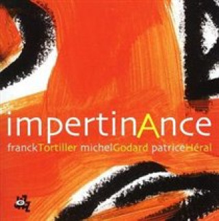 Zvok Impertinance Tortiller-Godard-Heral