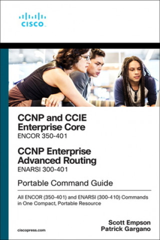 Könyv CCNP and CCIE Enterprise Core & CCNP Enterprise Advanced Routing Portable Command Guide Patrick Gargano