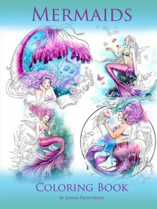 Книга Mermaids: Coloring Book Janna Prosvirina