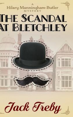 Kniha Scandal At Bletchley Jack Treby